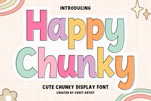 Happy Chunky Font for Creative Design