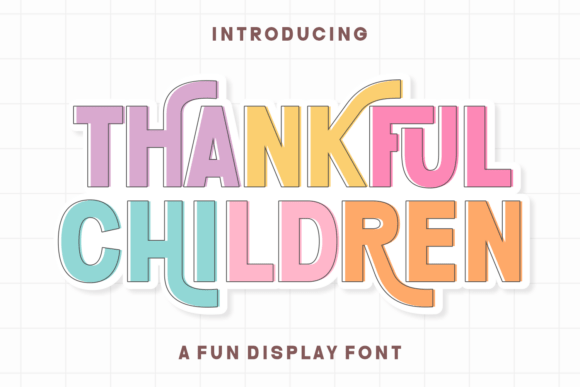 Thankful Children Font